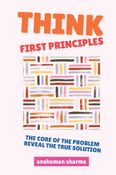 Think, First Principles