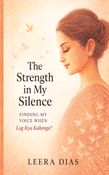 The strength in my silence