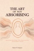 The Art of Not Absorbing