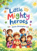 Little Mighty Heroes