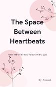 The Space Between Heartbeats