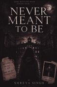 Never Meant to Be-The Monster Asylum
