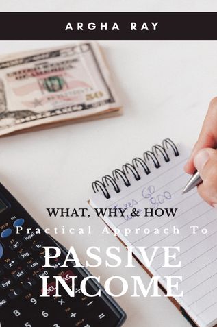 Practical Approach to Passive Income