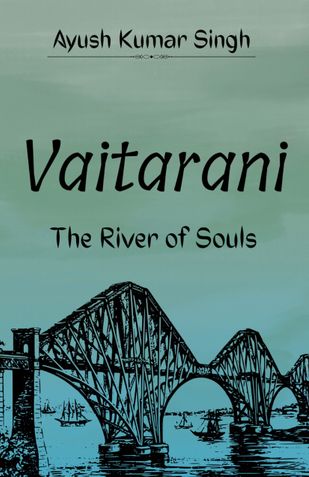 Vaitarani: The River of Souls