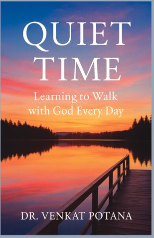 Quiet Time: Learning to Walk with God Every Day