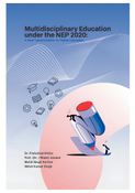 Multidisciplinary Education under the NEP 2020:  A New Transformation in Higher Education