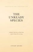 The Unready Species