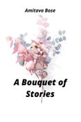 A bouquet of Stories
