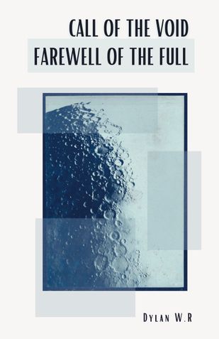 Call of the Void, Farewell of the Full