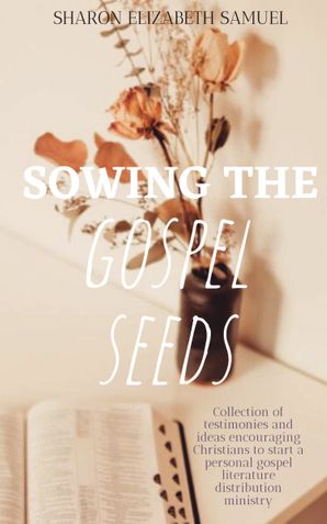 SOWING THE GOSPEL SEEDS