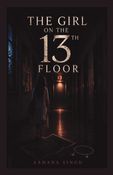The Girl On The 13th Floor