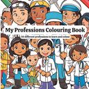 My Professions Colouring Book