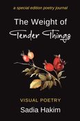The Weight of Tender Things