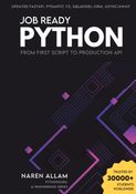 Job Ready Python: From First Script To Production API