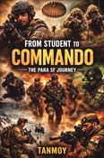 From Student to Commando