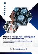 Medical Image Processing and Pattern Recognition for Healthcare 5.0