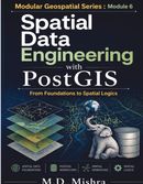Spatial Data Engineering with PostGIS