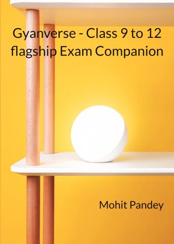 Gyanverse - Class 9 to 12 flagship Exam Companion