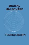 DIGITAL HÄLSOVÅRD (Pocketbok)