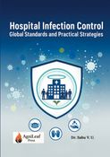 Hospital Infection Control: Global Standards and Practical Strategies