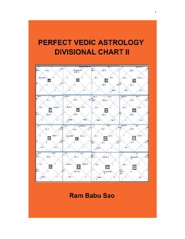 Perfect Vedic Astrology Divisional Chart II