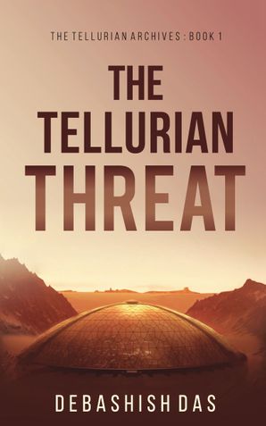 The Tellurian Threat