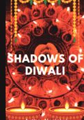 Shadows Of Diwali