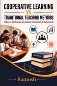COOPERATIVE LEARNING VS TRADITIONAL TEACHING METHODS