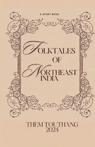 Folktales Of Northeast India