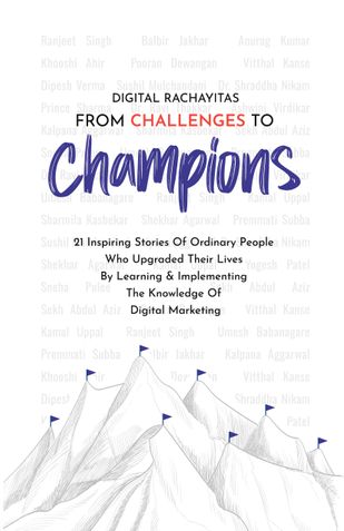 Digital Rachayitas : From Challenges To Champions Vol 1