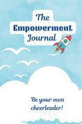 The Empowerment Journal: Be your own Cheerleader