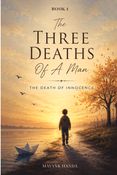 The Three Deaths of a Man