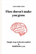 Flow doesn't make you grow