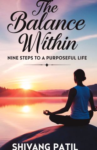 The Balance Within: Nine Steps to a Purposeful Life