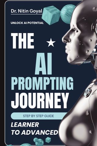 THE AI PROMPTING JOURNEY