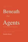 Beneath the Agents