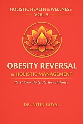 OBESITY REVERSAL & HOLISTIC MANAGEMENT