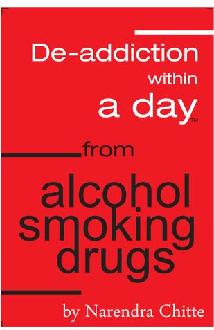 Deaddiction Within a Day from Alcohol, Smoking, Drugs
