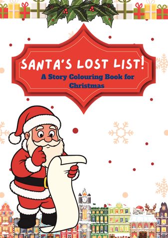 Santa’s Lost List – A Story Colouring Book for Christmas (India Edition)