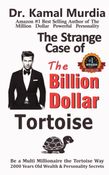 The Strange Case of The Billion Dollar Tortoise
