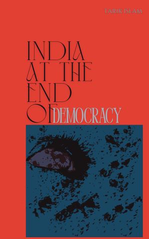 India At the End of Democracy