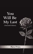 You Will Be My Last [Extended Edition]