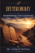 Deuteronomy: Remembering God’s Covenant
