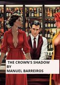 THE CROWN'S SHADOW