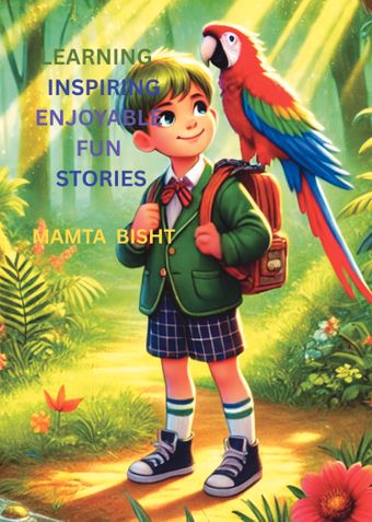 LEARNING INSPIRING ENJOYABLE FUN STORIES