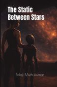 The Static Between Stars