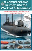 A Comprehensive Journey into the World of Submarines"