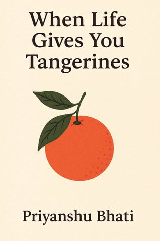 When life gives you tangerines