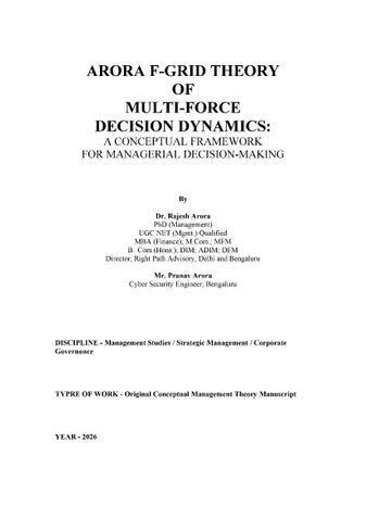 Arora F-Grid Theory of Multi-Force Decision Dynamics: A Conceptual Framework for Managerial Decision-Making