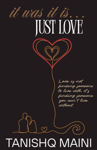 It Was It Is...Just Love